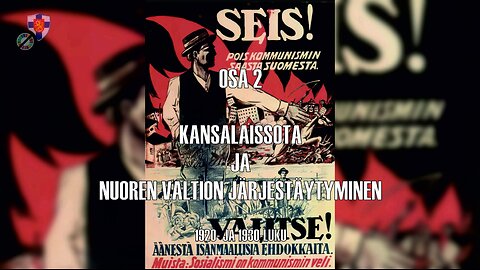 Osa 2. Kansalaissota ja nuoren valtion järjestäytyminen (Suomen itsenäisyyden aikakaudet)