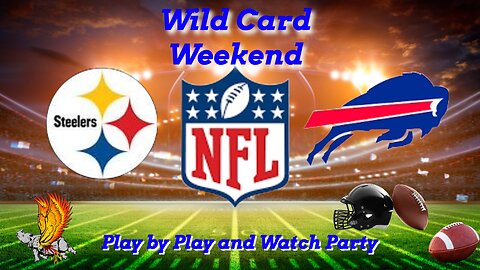 Pittsburgh Steelers Vs Buffalo Bills Wild Card Weekend Watch party