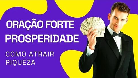 ORAÇÃO FORTE PARA ATRAIR PROSPERIDADE E ABUNDÂNCIA FINANCEIRA