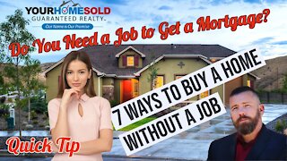 Do You Need a Job to Get a Mortgage? | Oliver Thorpe 352-242-7711