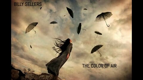 Beautiful Epic music ✯ Billy Sellers ✯ The Color Of Air