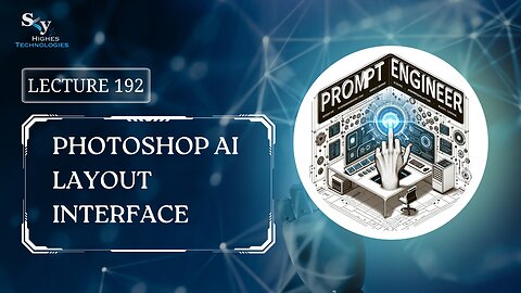 192. Photoshop AI Layout Interface | Skyhighes | Prompt Engineering