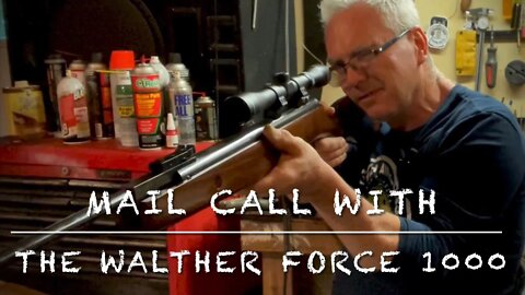 Mail call with the Walther Force 1000 .177 break barrel springer pellet rifle