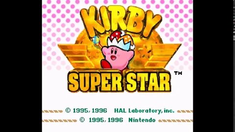 Kirby Super Star - Crystal Field and Mystery Paradise (ost snes) / [BGM] [SFC] - 星のカービィ スーパーデラックス