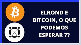 PODEMOS TER A MELHOR OPERAÇÃO DO ANO EM BITCOIN E ELROND!!