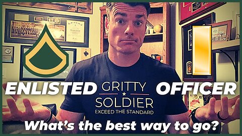 Enlisted or Officer? What’s the BEST Way to Join the Army?