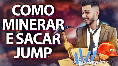 ENTENDA COMO MINERAR TOKENS JUMP DE GRAÇA - SAQUE TODA SEMANA DIRETO PRO SEU BANCO!