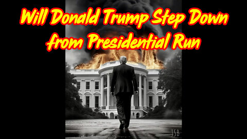 Will Trump Step Down from Presidential Run > Trump Taking Back the Country