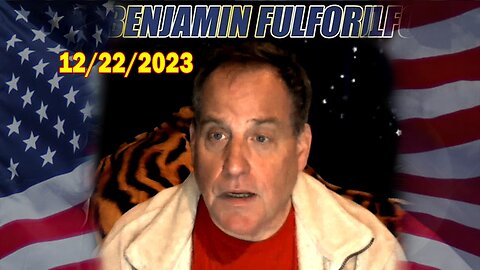 Benjamin Fulford Full Report Update December 22, 2023 - Benjamin Fulford Q&A Video