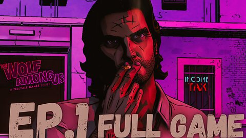 THE WOLF AMONG US Gameplay Walkthrough EP.1- A Hero Has Fallen FULL GAME