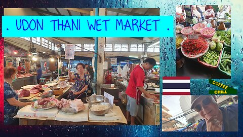 UDON THANI WET MARKET - A Sunday Morning Walkabout Local Fresh Food Markets in Isaan Thailand #udon