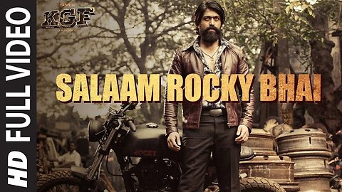 Full Video: SALAAM ROCKY BHAI | KGF Chapter 1 | Yash, Srinidhi Shetty | Prashanth Neel