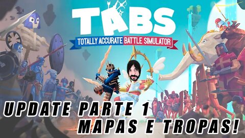 TABS novo update! Mapas, tropas, multiplayer e muito mais! (PT1) Totally Accurate Battle Simulator