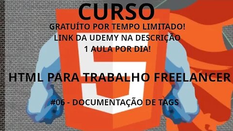 #curso #06 Documentação das tags - HTML focado em trabalho freelancer