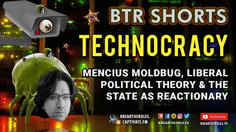 The Rise of Technocracy - Moldbug, Liberal Political Theory & the State as the Reactionary