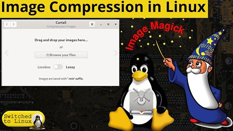 Image Compression in Linux | Curtail and ImageMagick