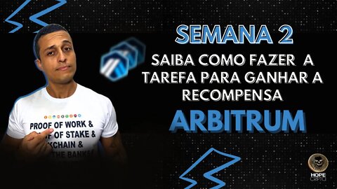 Odisseia Arbitrum parte 2 - Saiba como clamar os NFTs da Semana 2.