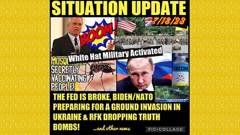 SITUATION UPDATE 7/18/23 - Biden Sends 3k Reservists To Europe, Nato/Us Pushing Russia Into Ww3