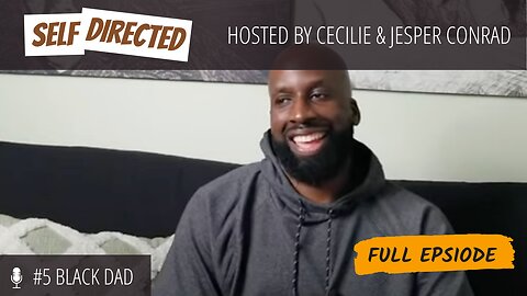 E5 - A Black Dads Journey from Teacher to Homeschool Dad | Jae Williams