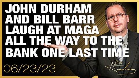 The Ben Armstrong Show | John Durham and Bill Barr Laugh at MAGA