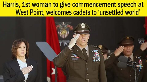 Harris, 1st woman to give commencement speech at West Point, welcomes cadets to ‘unsettled world’