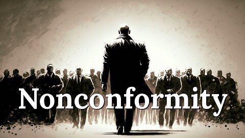 Why Nonconformity Cures a Sick Self and a Sick Society