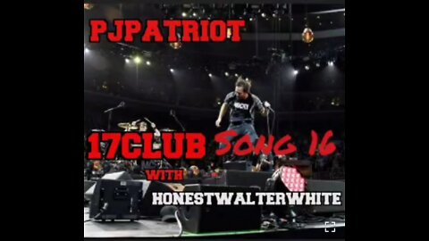 Club17 Song 16 with HonestWalterWhite