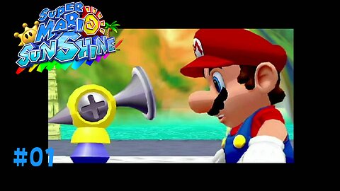 Super Mario Sunshine - Part 1: Vacation Gone Wrong