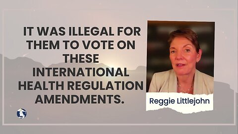 It was illegal for them to vote on these International Health Regulation amendments.