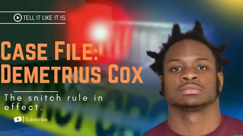 The Case of Demetrius Cox