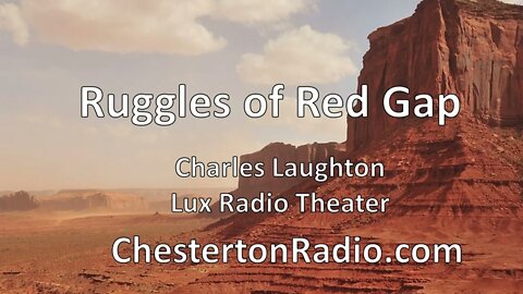 Ruggles of Red Gap - Charles Laughton - Lux Radio Theater