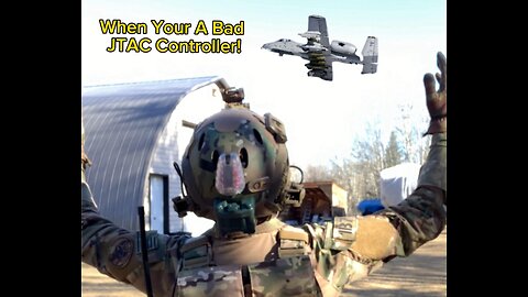 When Your A Bad JTAC Controller!