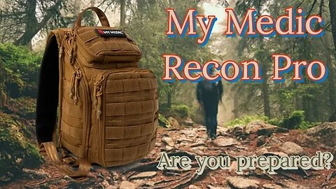 First Aid Friday ‐ My Medic Recon Pro - Are you Prepared?