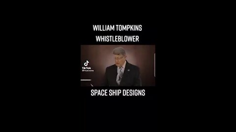 WILLIAM TOMPKINS WHISLEBLOWER - SPACE SHIP DESIGNS.