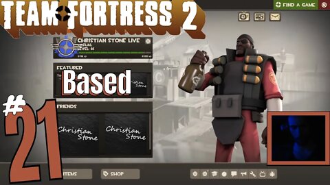 #22 Team Fortress 2 "Now with TimeTravel!" Christian Stone LIVE!