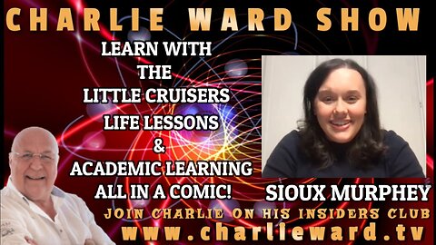 LEARN WITH THE LITTLE CRUISERS WITH SIOUX MURPHEY & CHARLIE WARD