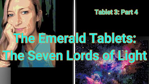 The Emerald Tablets: The Seven Lords of Light