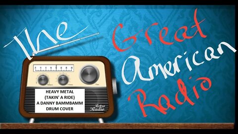 The Great American Radio presents: Don Felder HEAVY METAL (TAKIN' A RIDE) DANNY BAMMBAMM DRUM COVER