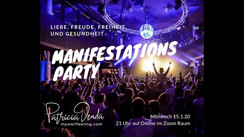 Einladung zur Manifestations Party Morgen 21 Uhr