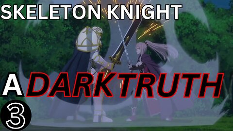 Skeleton Knight in another world Episode 3 Commentary and review