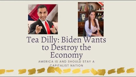 Biden Will Destroy the Economy