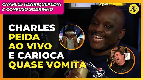 O CARA PASSOU BOM AR NA P1ROCA 😂😂 | CHARLES HENRIQUEPEDIA E CONFUSO SOBRINHO