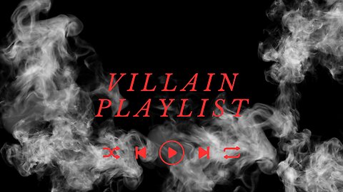 Playlist To Make You Feel Like A Villain(Dark EDM Trap Music)