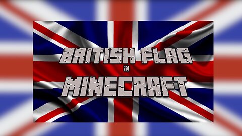 I Built The BRITISH Flag In MINECRAFT | Britannia In Minecraft Ep.1