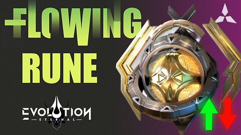 Flowing Rune | Eternal Evolution