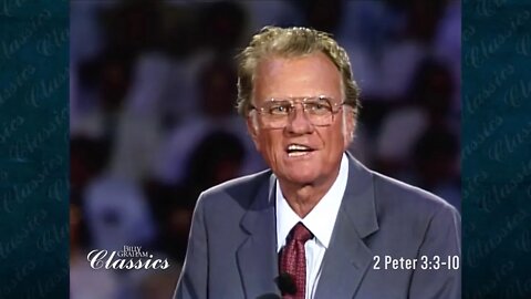 The Second Coming of Christ - Billy Graham Classic