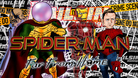 The Nailsin Ratings: Spider-Man Far From Home