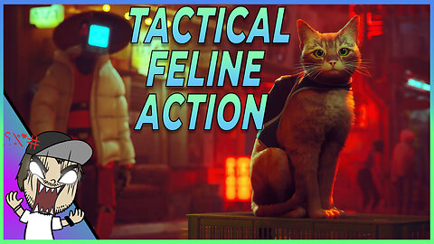 TACTICAL FELINE ACTION | STRAY Gameplay