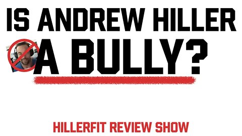 Hiller Review Show | Is Hiller a Bully?