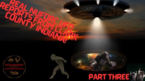 Clark County, Indiana NUFORC UFO Reports Part 3